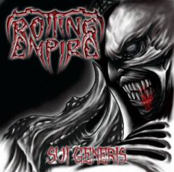 Rotting Empire : Sui Generis